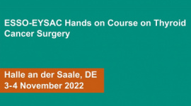 ESSO-EYSAC Hands on Course on Thyroid Cancer